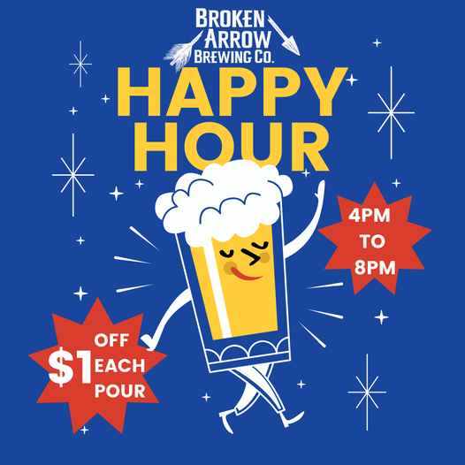 Happy Hour!!!! Broken Arrow Brewing Company